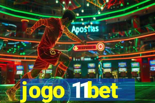 jogo 11bet